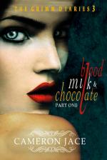 Blood, Milk and Chocolate, Patr One