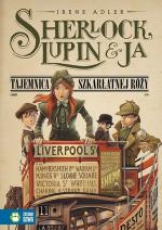 Okładka Sherlock, Lupin i ja: Tajemnica szkarłatnej róży