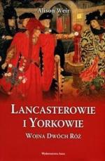 Okładka Lancasterowie i Yorkowie. Wojna Dwóch Róż