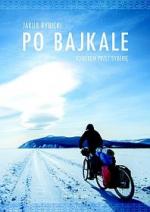 Okładka Po Bajkale. Rowerem przez Syberię