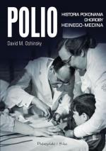 Okładka Polio. Historia pokonania choroby Heinego-Medina