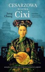 Okładka Cesarzowa wdowa Cixi. Konkubina, która stworzyła współczesne Chiny