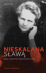Okładka Nieskalana sławą. Życie i dzieło Marii Skłodowskiej-Curie