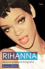 Okładka Rihanna. Nieautoryzowana biografia
