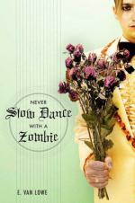 Okładka Never Slow Dance With a Zombie