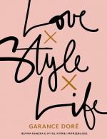 Okładka Love, Style, Life