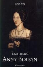 Okładka Życie i śmierć Anny Boleyn
