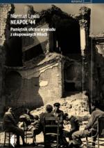 Neapol ’44: Pamiętnik oficera wywiadu z okupowanych Włoch