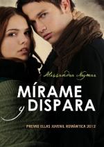Okładka Mirame y Dispara