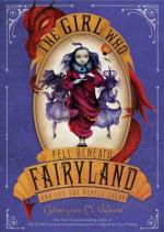 Okładka The Girl Who Fell Beneath Fairyland and Led the Revels There
