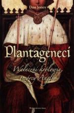Okładka Plantageneci. Waleczni królowie, twórcy Anglii