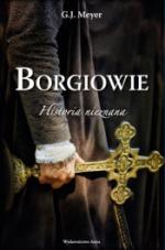 Okładka Borgiowie. Historia nieznana
