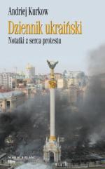 Okładka Dziennik ukraiński. Notatki z serca protestu