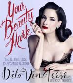 Okładka Your Beauty Mark: The Ultimate Guide To Eccentric Glamour