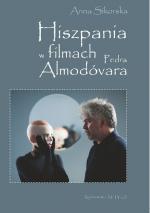 Okładka Hiszpania w filmach Pedra Almodóvara