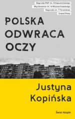 Okładka Polska odwraca oczy. Reportaże Justyny Kopińskiej