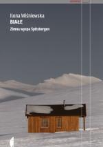 Okładka Białe. Zimna wyspa Spitsbergen