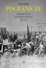 Okładka Pogranicze. Podróż przez historię Ukrainy 988-2015
