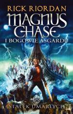 Okładka Magnus Chase i Bogowie Asgardu: Statek umarłych
