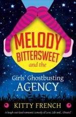 Melody Bittersweet and The Girls' Ghostbusting Agency