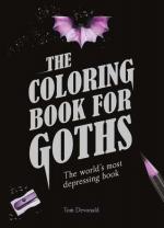 Okładka The Coloring Book for Goths: The World's Most Depressing Book