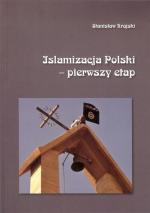 Okładka Islamizacja Polski - pierwszy etap