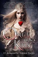 Okładka Once Upon A Kiss: 17 Romantic Faerie Tales