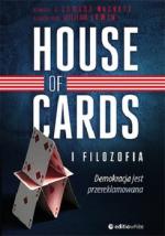 Okładka House of Cards i filozofia. Demokracja jest przereklamowana