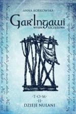 Okładka Gar'Ingawi - Wyspa Szczęśliwa. Tom 2. Dzieje Nulani