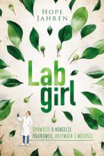 Okładka Lab Girl. Opowieść o kobiecie naukowcu, drzewach i miłości