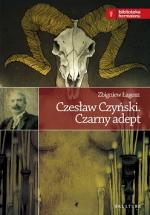Czesław Czyński. Czarny adept
