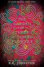 Okładka The Garden of Three Hundred Flowers