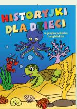 Okładka Historyjki dla dzieci w języku polskim i angielskim. Część II – kolorowanka