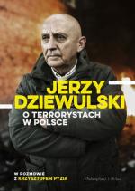 Okładka Jerzy Dziewulski o terrorystach w Polsce