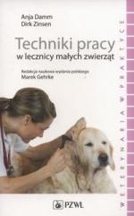Okładka Techniki pracy w lecznicy małych zwierząt