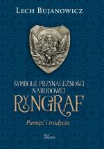 Okładka Ryngraf. Pamięć i tradycja. Symbole przynależności narodowej