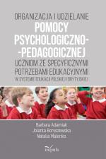 Organizacja i udzielanie pomocy psychologiczno-pedagogicznej uczniom ze specjalnymi potrzebami edukacyjnymi