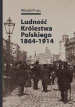Okładka Ludność Królestwa Polskiego 1864-1914