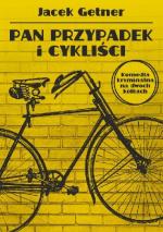 Okładka Pan Przypadek i cykliści