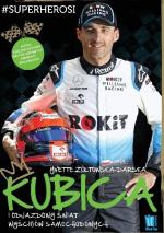 Okładka Kubica i odjazdowy świat wyścigów samochodowych