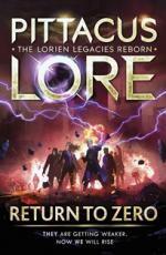 Okładka Lorien Legacies Reborn #3: Return to Zero