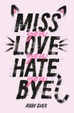 Okładka Miss You Love You Hate You Bye