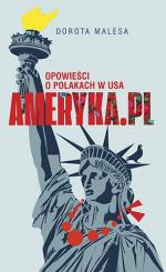 Okładka Ameryka.pl. Opowieści o Polakach w USA