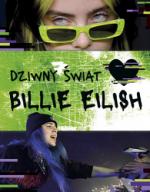 Okładka Dziwny świat Billie Eilish