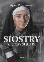 Okładka Siostry z powstania. Nieznane historie kobiet walczących o Warszawę