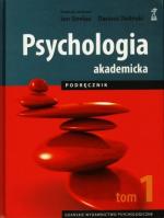 Okładka Psychologia akademicka. Podręcznik. Tom 1