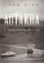 Okładka Autakra. Historia pewnej włóczęgi