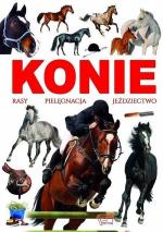 Okładka Konie: rasy, pielęgnacja, jeździectwo