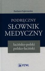 Okładka Podręczny słownik medyczny łacińsko-polski polsko-łaciński