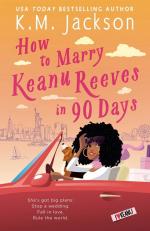 Okładka How to Marry Keanu Reeves in 90 Days